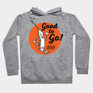 Lil' Vaxy is Good to Go! Hoodie